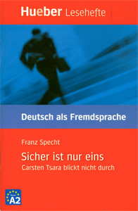 Sicher ist nur eins
