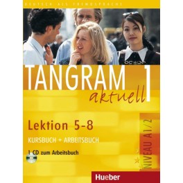 TANGRAM AKTUELL 1 KURSBUCH & ARBEITSBUCH (5-8)
