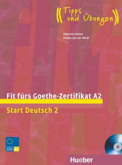 Fit furs Goethe-Zertifikat A2 + CD