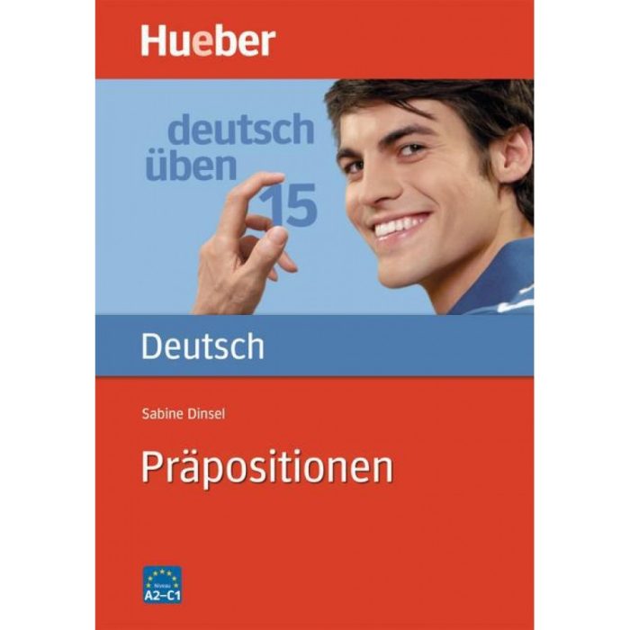 Prapositionen- Niveau A2 bis C1 Prapositionen- Niveau A2 bis C1