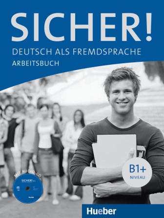 Sicher B1+  Arbeitsbuch mit Audio-CD