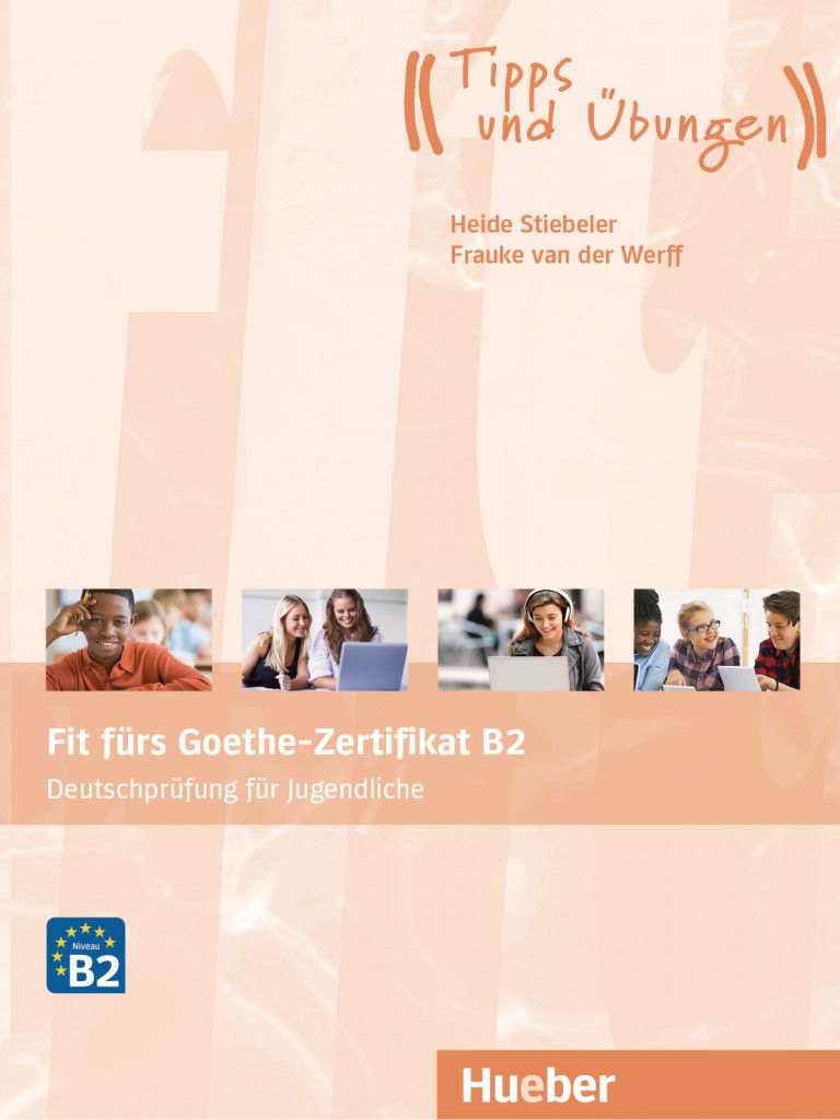 Fit Furs Goethe-Zertifikat B2 (Jugendliche) NEU - Buch