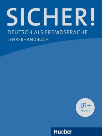 Sicher B1+  Lehrerhandbuch