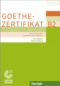 Goethe-Zertifikat B2 Deutschprufung fur Jugendliche und Erwachsene