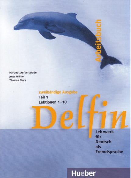 Delfin Teil 1 - Arbeitsbuch  Lektionen 1 - 10