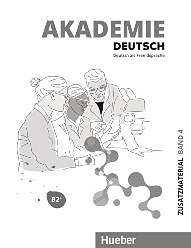Akademie Deutsch B2+  Zusatzmaterial Band 04