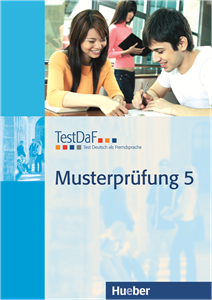 TestDaF Musterprufung 5 mit Audio-CD B2-C1
