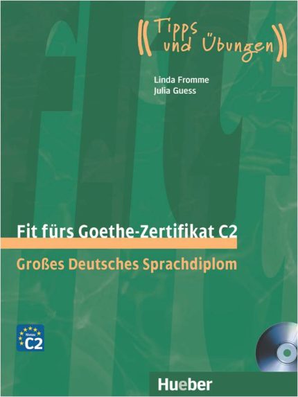 Fit furs Goethe-Zertifikat C2 + CD