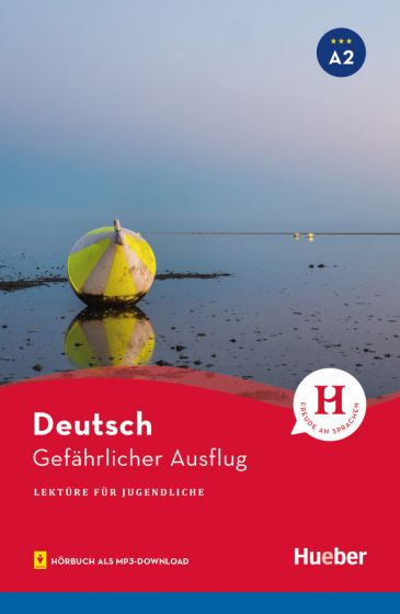 Gefahrlicher Ausflug A2 Lekture mit Audios online