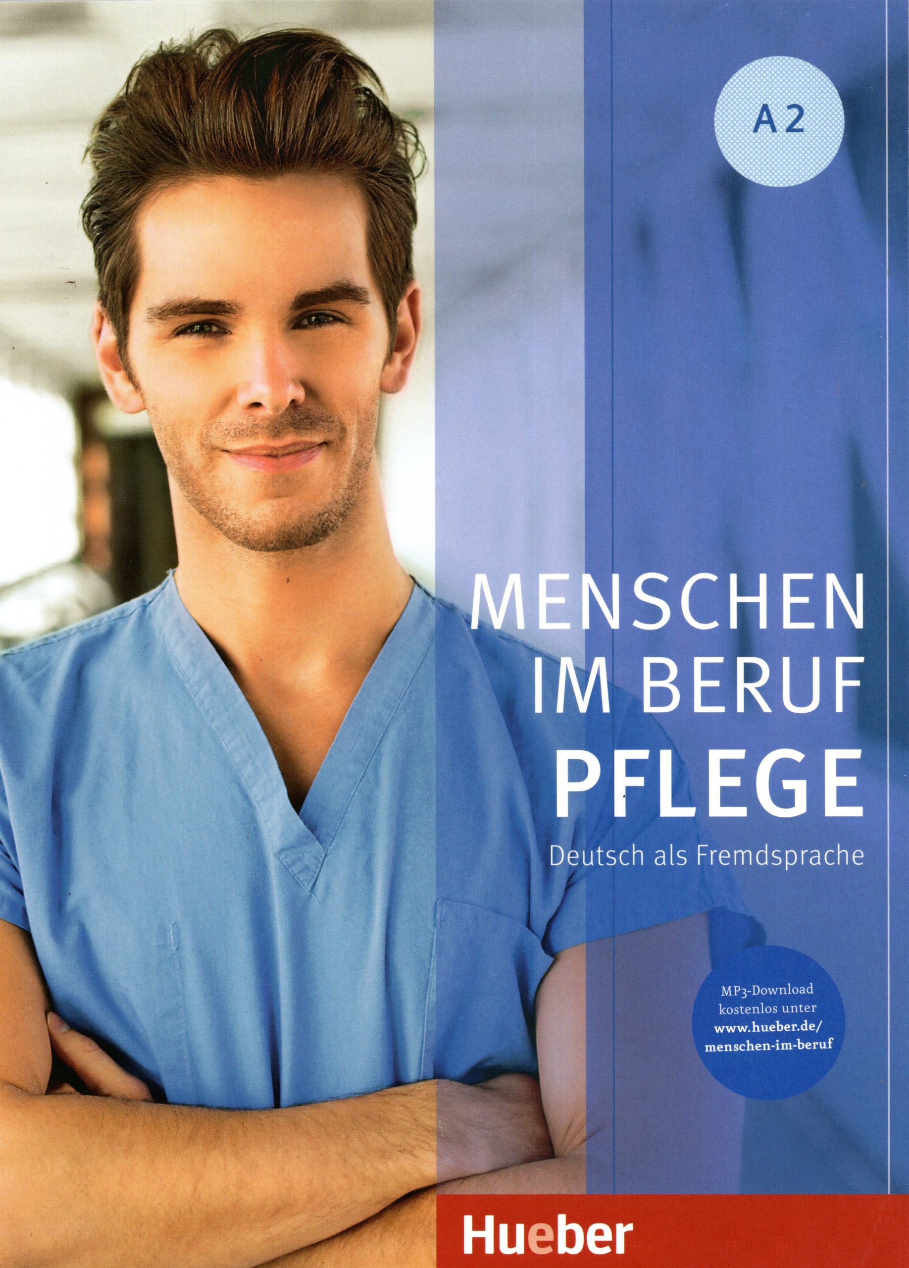 Menschen im Beruf  Pflege A2