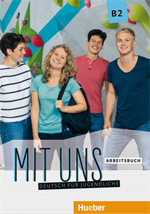 Mit Uns B2 Arbeitsbuch
