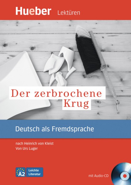 Der zerbrochene Krug mit Audio CD Leichte Literatur A2