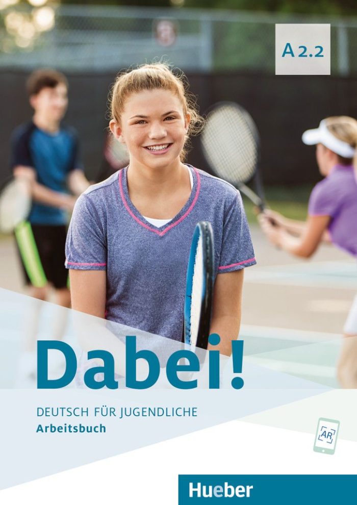 Dabei! A2.2 Arbeitsbuch Dabei! A2.2 Arbeitsbuch
