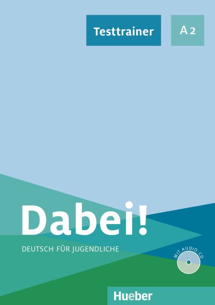 Dabei! A2 Testtrainer mit Audio-CD Dabei! A2 Testtrainer mit Audio-CD