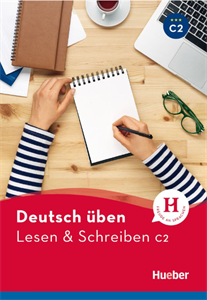 Deutsch uben Lesen & Schreiben C2