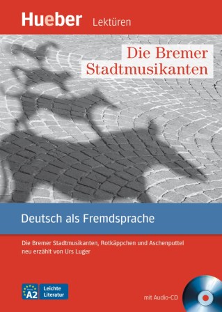 Die Bremer Stadtmusikanten Leseheft mit Audio-CD