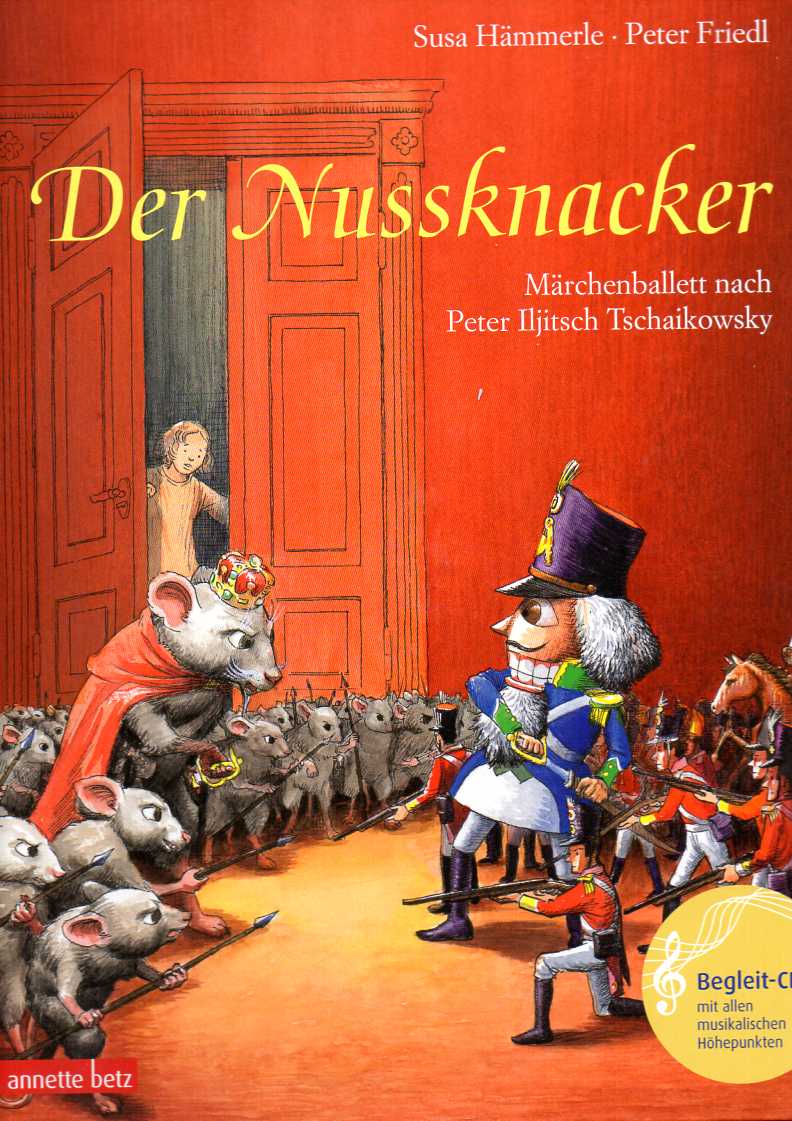 Der Nussknacker Marchenballett nach Peter Iljitsch Tschaikowsky Begleit-CD