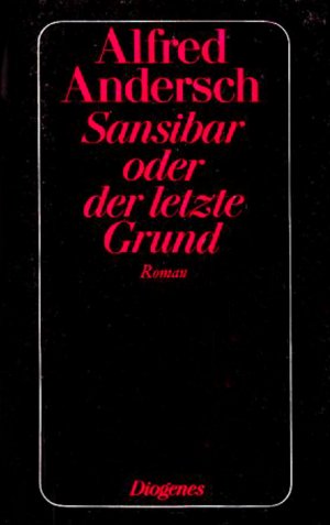 Sansibar Oder Der Letzte Grund