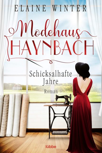 Modehaus Haynbach – Schicksalhafte Jahre: Roman