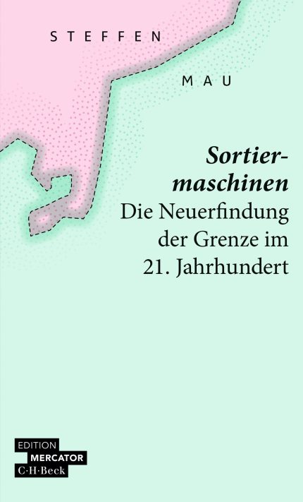 Sortiermaschinen, Die Neuerfindung Der Grenze Im 21. Jahrhundert