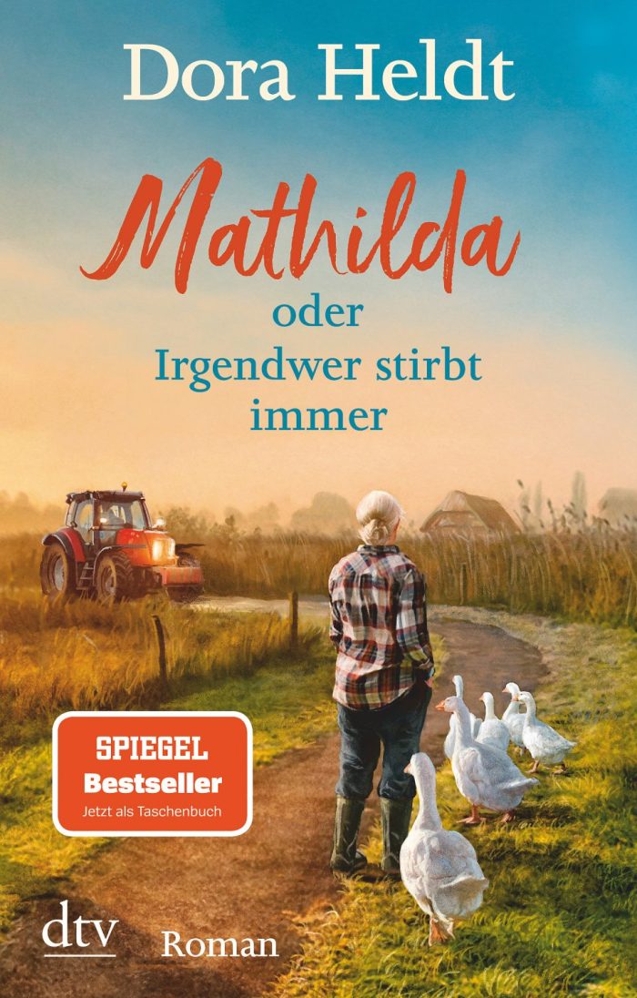 Mathilda oder Irgendwer stirbt immer Mathilda oder Irgendwer stirbt immer