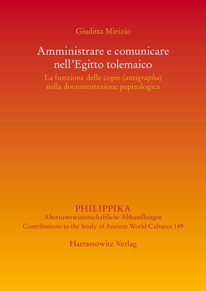 Amministrare e Comunicare Nell'egitto Tolemaico Amministrare e Comunicare Nell'egitto Tolemaico