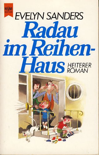 Radau im Reihenhaus