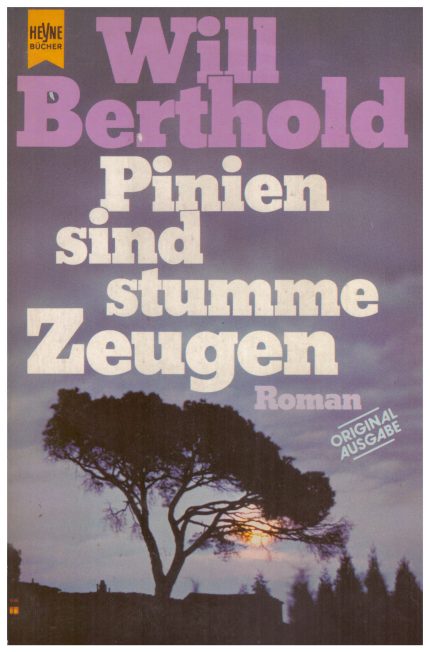 Pinien sind stumme Zeugen