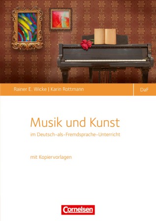Musik und Kunst im Unterricht Deutsch als Fremdsprache