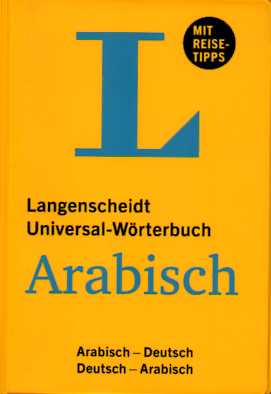 Langenscheidt Universal - Worterbuch Arabisch