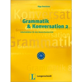 Grammatik und Konversation 2