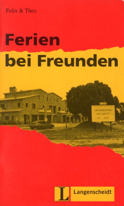 FERIEN BEI FREUNDEN
