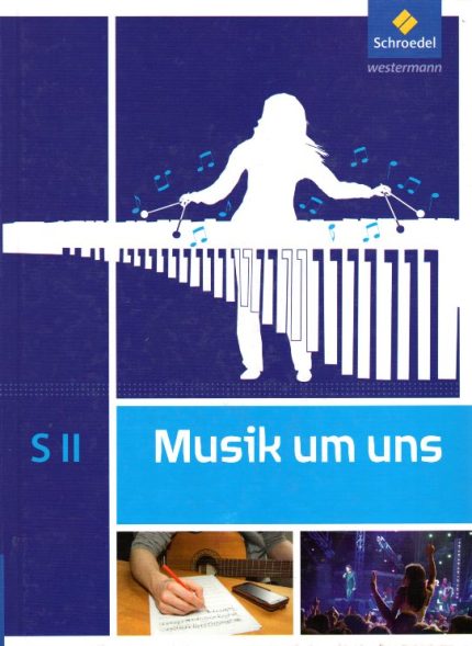 Musik um uns Ausgabe SII