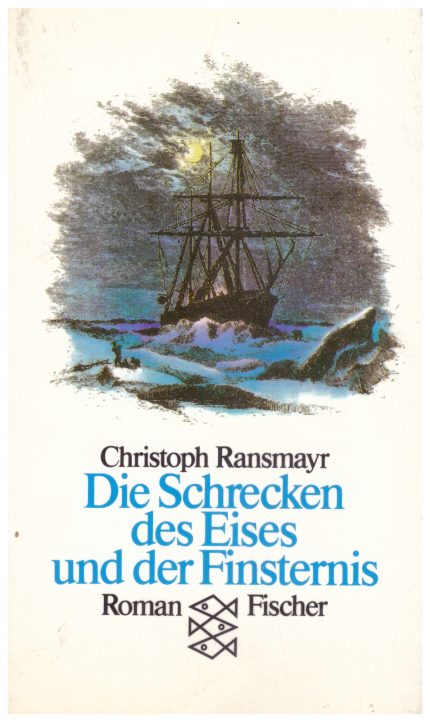 Die Schrecken des Eises und der Finsternis