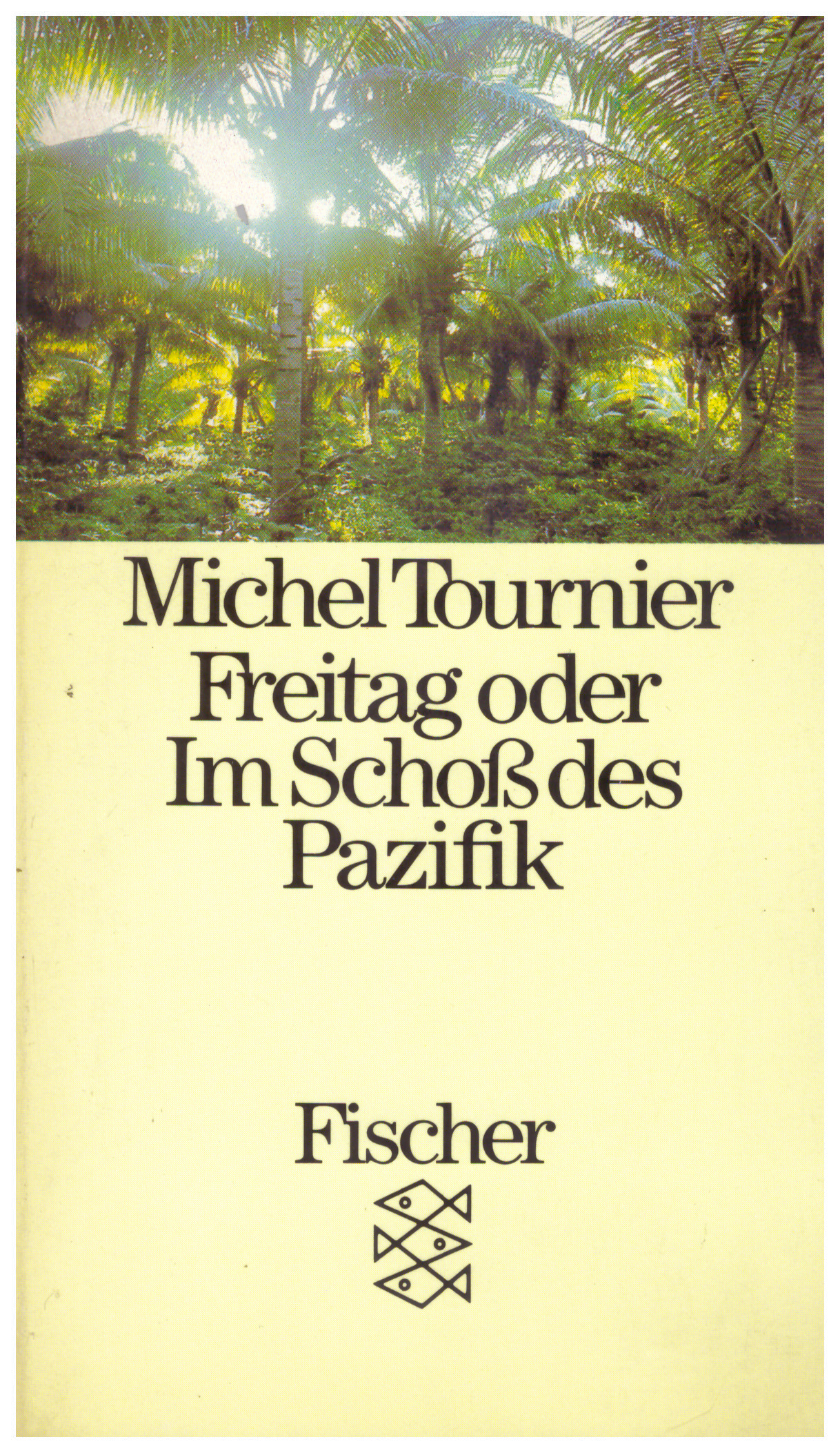Freitag oder Im Scho? des Pazifik