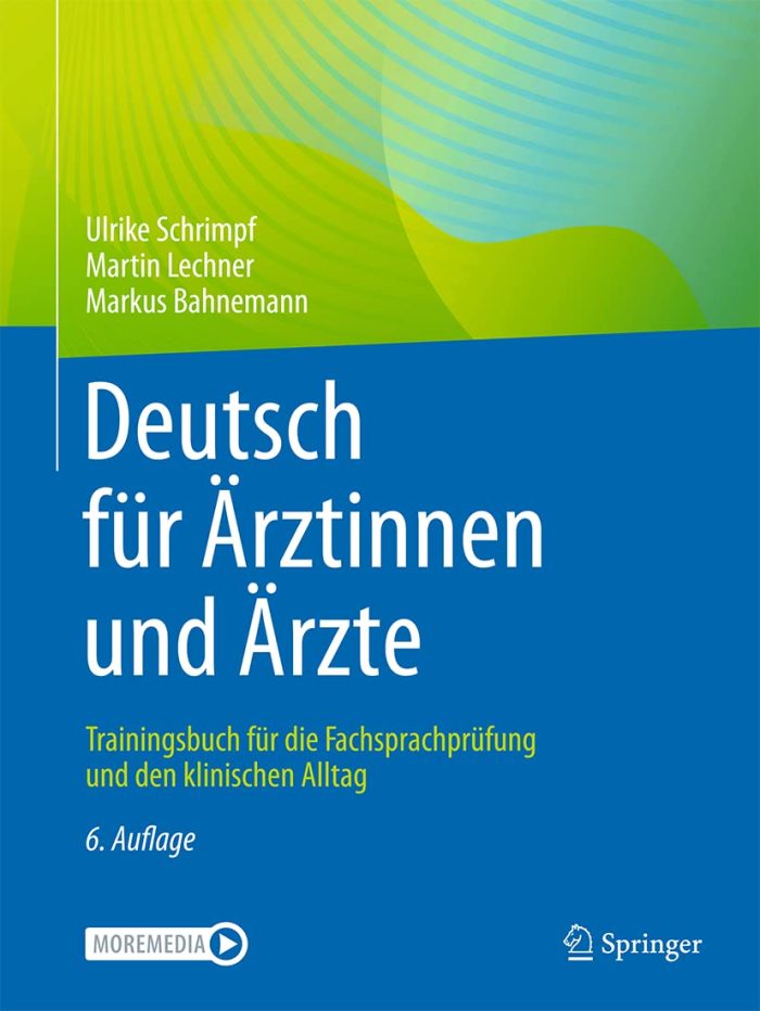 Deutsch fur Arztinnen und Arzte rainingsbuch fur die Fachsprachprufung und den klinischen Alltag Deutsch fur Arztinnen und Arzte rainingsbuch fur die Fachsprachprufung und den klinischen Alltag
