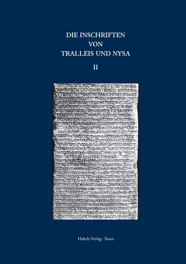 Die Inschriften von Tralleis und Nysa II