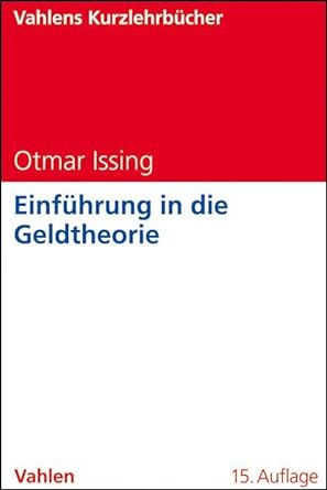Einfuhrung in die Geldtheorie 15.Auflage
