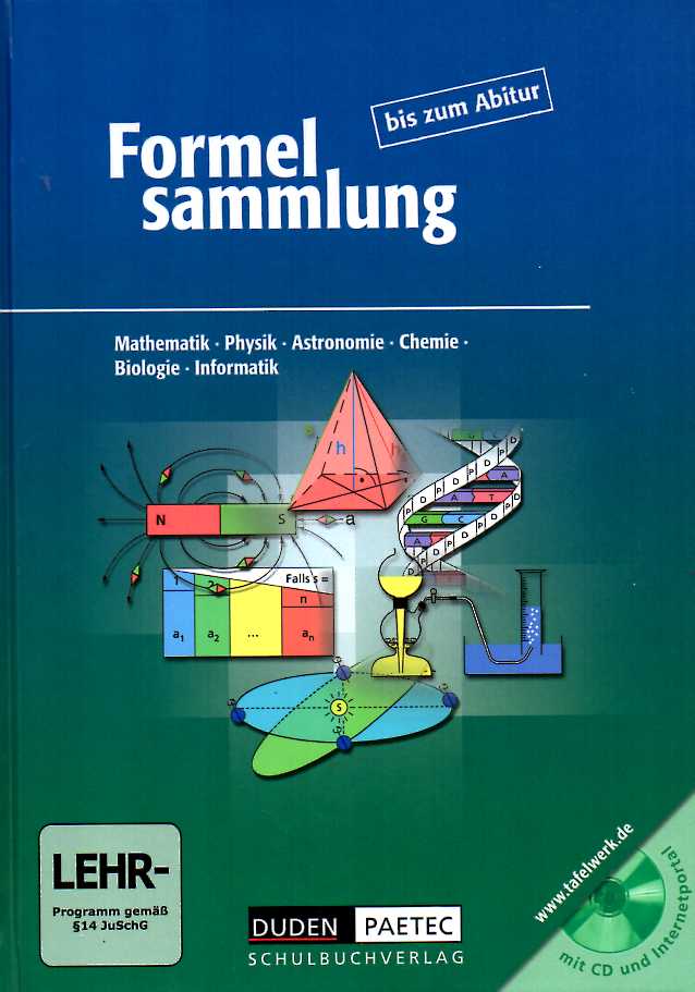 Formelsammlung bis zum Abitur mit CD-ROM