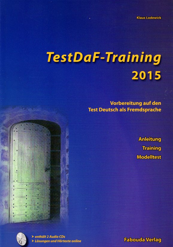 Test DAF Training 2015 Text und Ubungsbuch  mit 2 Audio CDs
