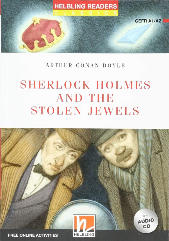 Sherlock Holmes and the Stolen Jewels - Reader + Audio CD + e-zone (Red Series 2) Sherlock Holmes and the Stolen Jewels - Reader + Audio CD + e-zone (Red Series 2)