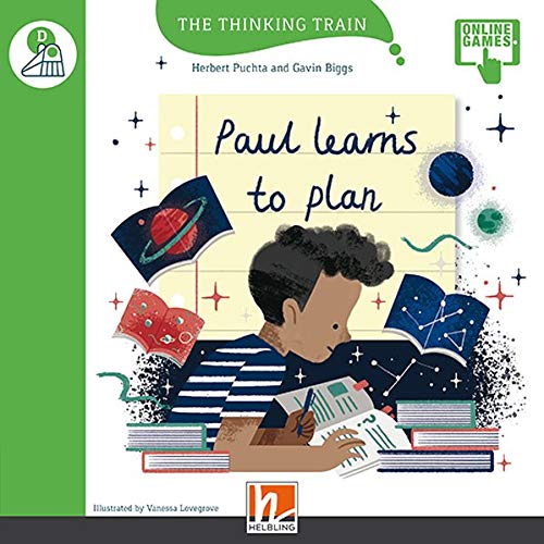Paul learns to plan - Reader + Access Code (The Thinking Train D)