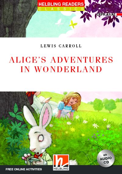 Alice's Adventures in Wonderland - Reader + Audio CD + e-zone (Red Series 2)