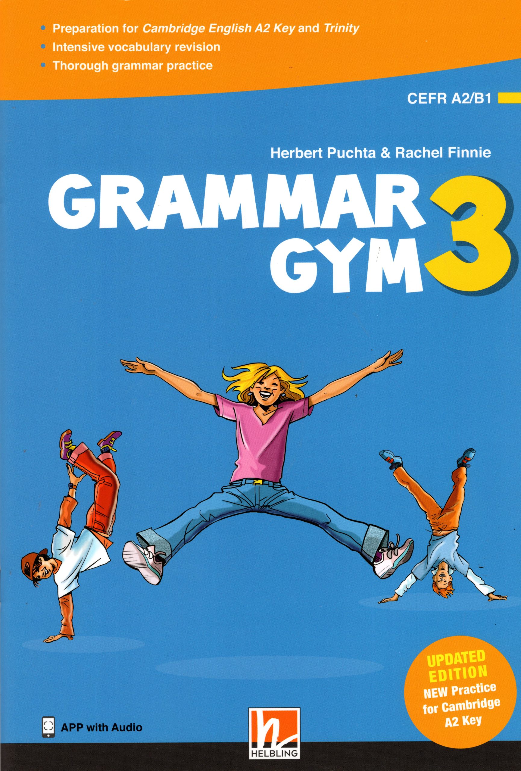 Grammar Gym 3 (+ App with Audio) Updated Edition New Practice for Cambridge A2 Key