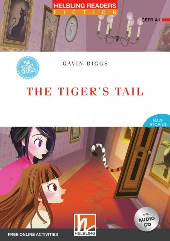 The Tiger's Tail - Reader + Audio CD + e-zone (Red Series 1)