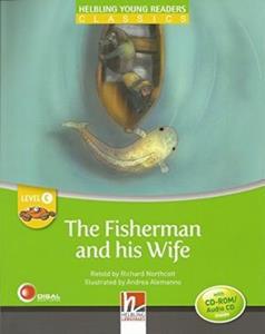 The Fisherman and his Wife + e-zone (Young Readers C)