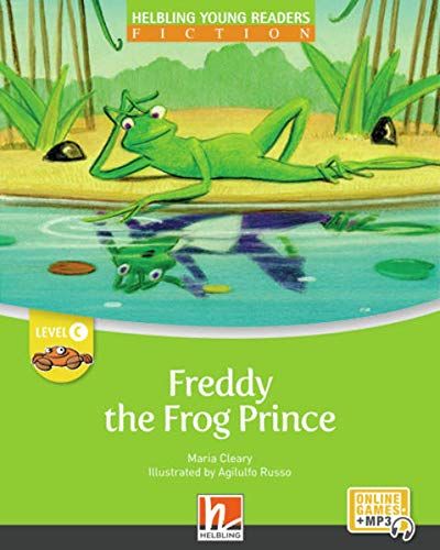 Freddy the Frog Prince - Reader + e-zone (Young Readers C)