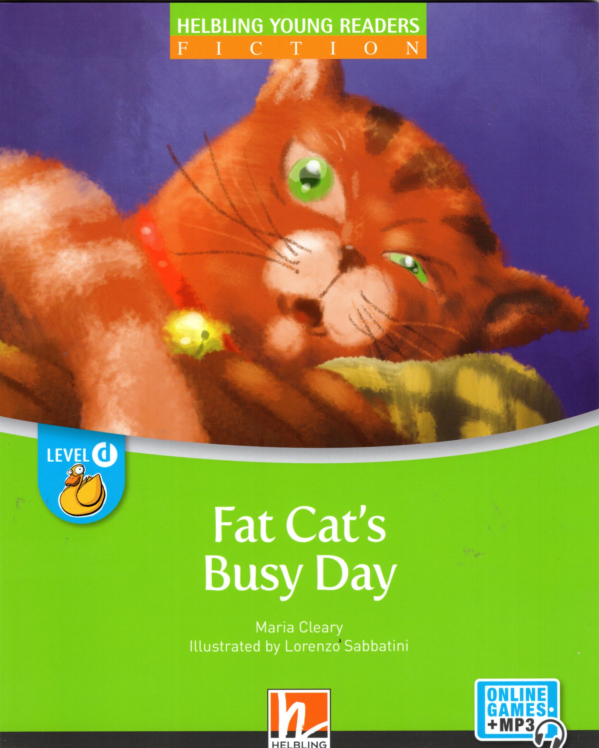 Fat Cat's Busy Day + e-zone (Young Readers D)