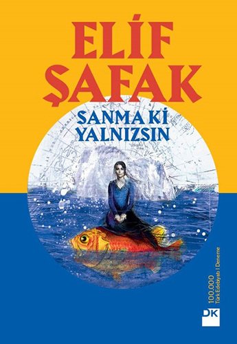 Sanma ki Yalnizsin - Elif Safak