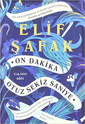 On Dakika Otuz Sekiz Saniye Elif Safak